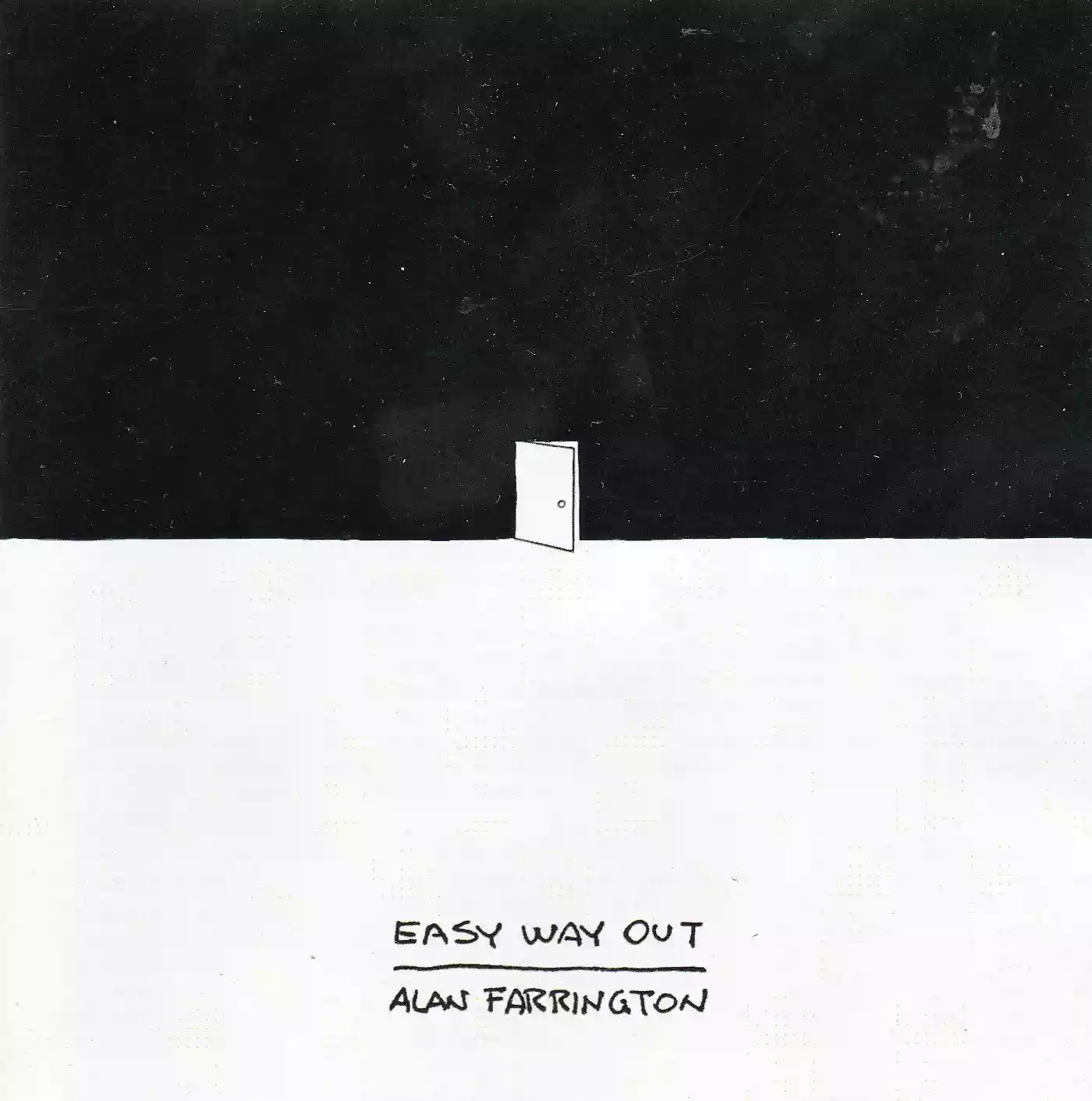 Alan Farrington: Easy Way Out