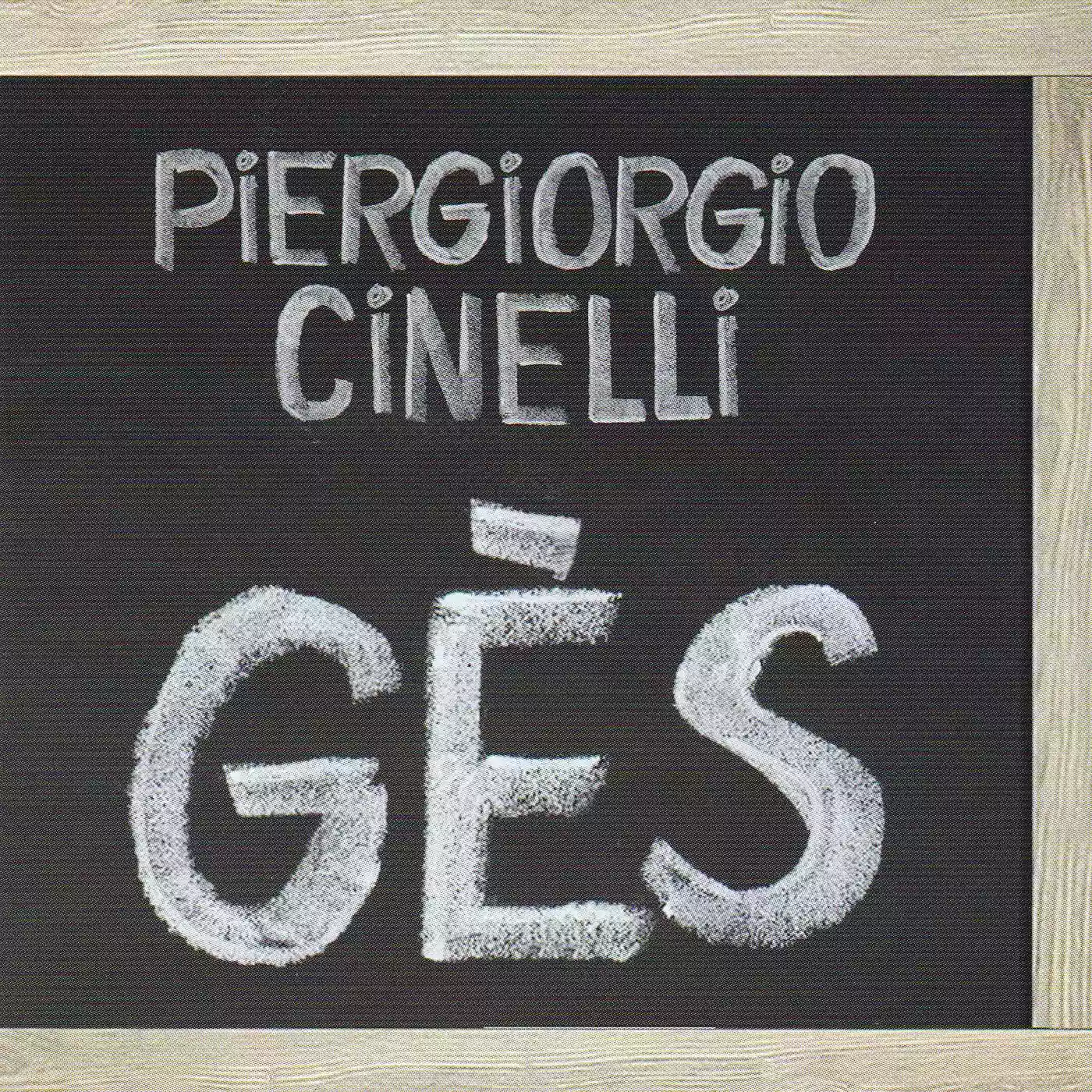 Piergiorgio Cinelli: Gès