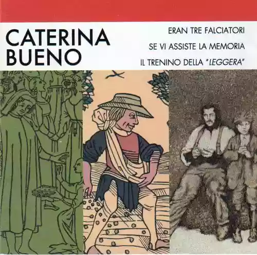 Cover di Eran tre falciatori/Se vi assiste la memoria/Il trenino della "leggera"