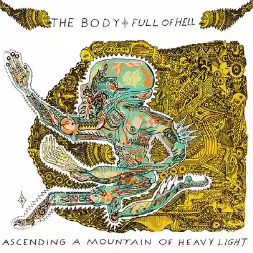Cover Full of Hell - Ascending a Mountain of Heavy Light
