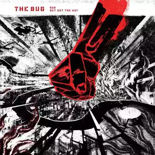Cover The Bug - Bad / Get Out The Way