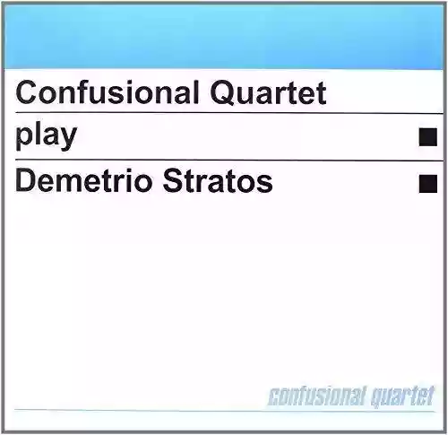 Cover Confusional Quartet - Confusional Quartet play Demetrio Stratos