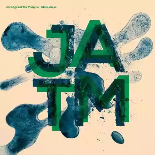 Cover Jazz Against The Machine - Black Bossa 