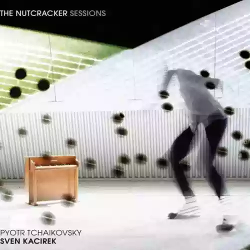 Cover Sven Kacirek - The Nutcracker Sessions