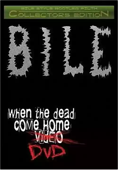 Cover Bile - When the Dead Come Home