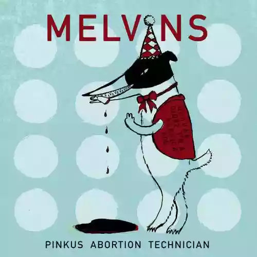 Cover Melvins - Pinkus Abortion Technician