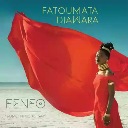 Cover Fatoumata Diawara - Fenfo - Something To Say