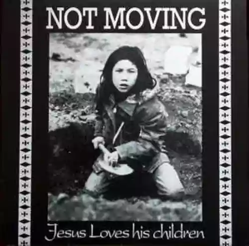 Cover Not Moving - Jesus Loves His Children 