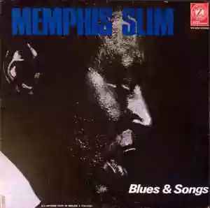 Memphis Slim: Blues & Songs