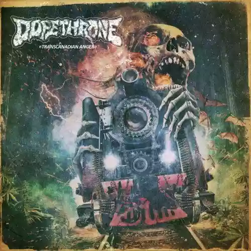 Cover Dopethrone - Transcanadian Anger