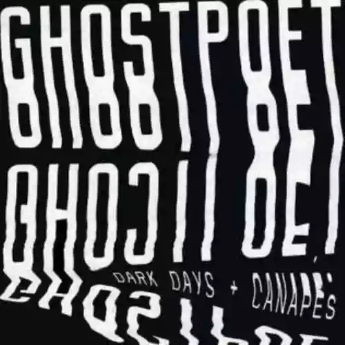 Cover Ghostpoet - Dark Days + Canapés