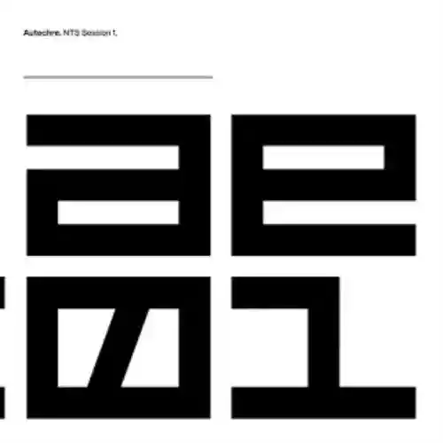Cover Autechre - NTS SESSIONS  1
