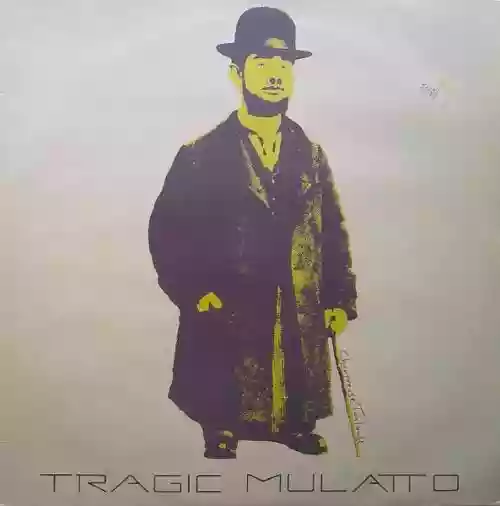 Cover Tragic Mulatto - Chartreuse Toulouse