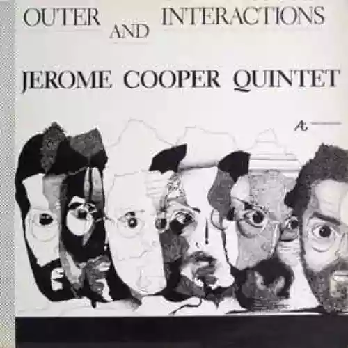 Cover Jerome Cooper Quintet - Outer And Interactions