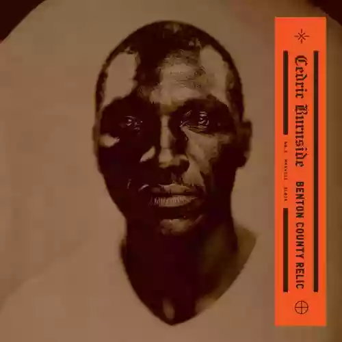 Cover Cedric Burnside - Benton County Relic