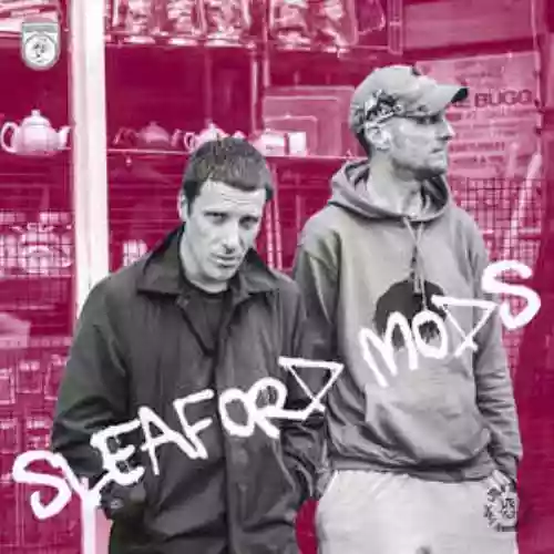 Cover Sleaford Mods - Tied Up In Nottz / The Fear Of Anarchy
