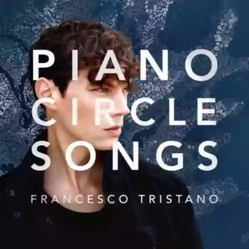 Cover Francesco Tristano - Piano Circle Songs