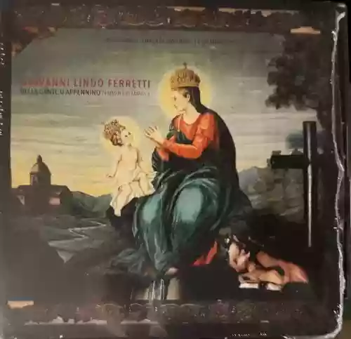 Cover Giovanni Lindo Ferretti - Bella Gente D' Appennino Di Madri E Di Famiglie