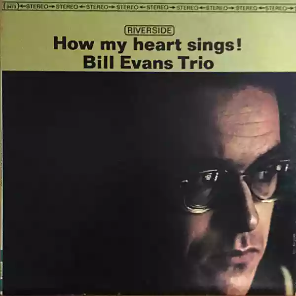 Bill Evans: How My Heart Sings