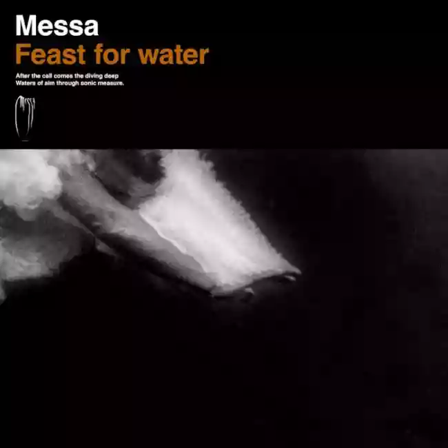 Messa: Feast for Water