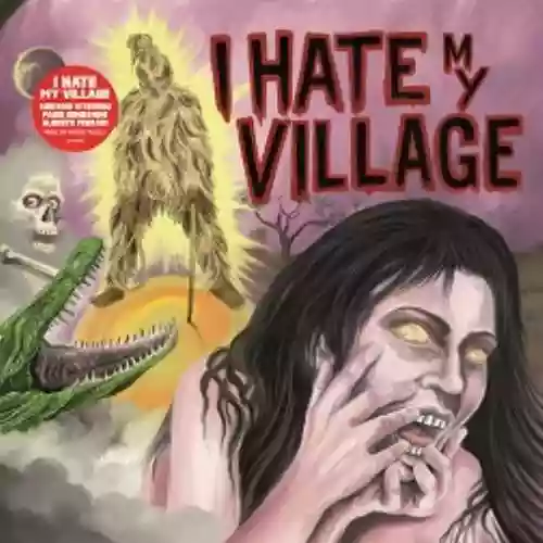 Cover I Hate My Village - I Hate My Village