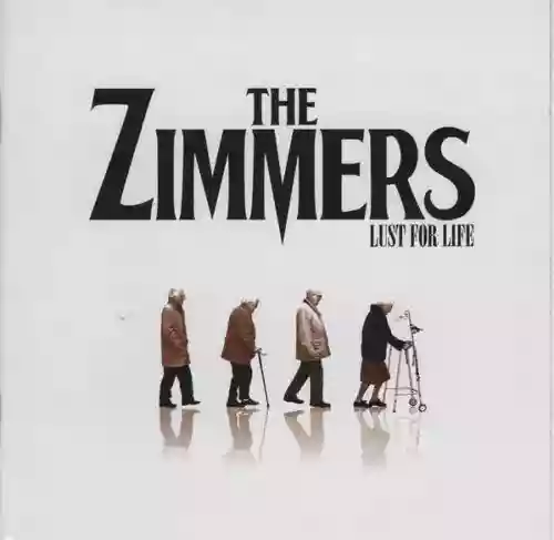 Cover The Zimmers - Lust For Life
