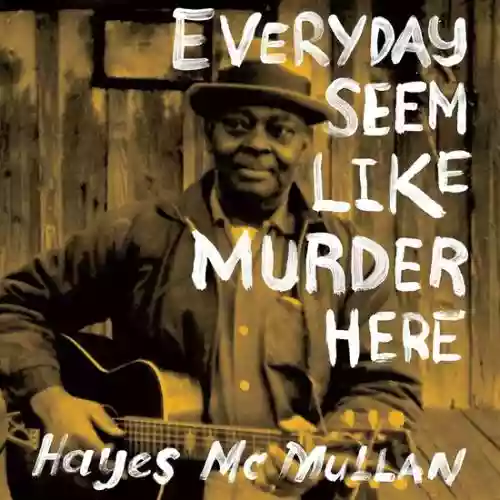 Cover di Everyday Seem Like Murder Here