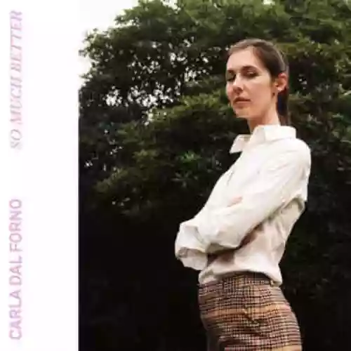 Cover Carla Del Forno - To Much Better
