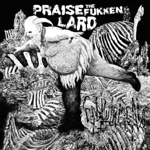 Cover Enbilulugugal - Praise The Fukken Lard!!!!