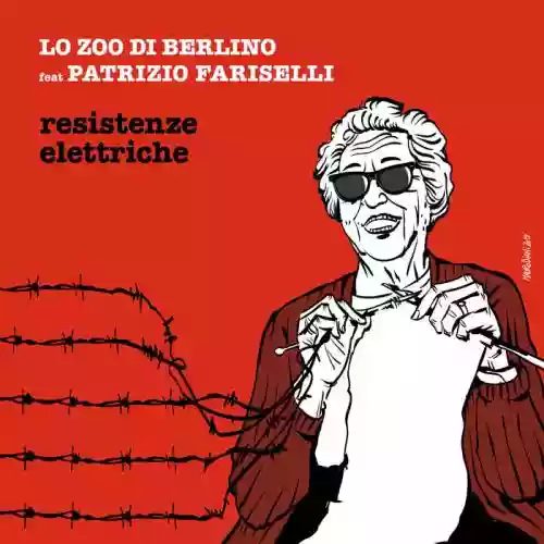 Cover Lo Zoo di Berlino - Resistenze Elettriche