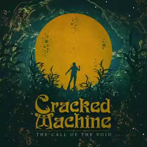 Cover Cracked Machine - The Call of the Void 