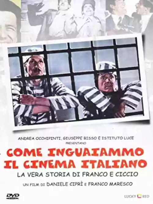 Cover Ciprì e Maresco - Come inguaiammo il cinema italiano - La vera storia di Franco e Ciccio