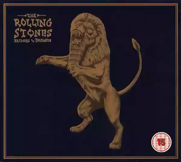 The Rolling Stones: Bridges To Bremen