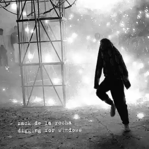 Cover Zack de la Rocha - Digging for Windows