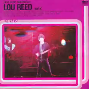 Lou Reed: New York superstar vol 2