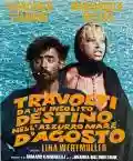 <b>Lina Wertmüller</b> • Travolti da un insolito destino nell'azzurro mare d'agosto
