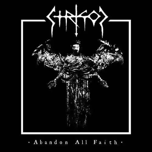 Cover STRIGOI - Abandon All Faith