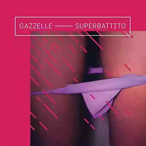 Cover Gazzelle - Superbattito