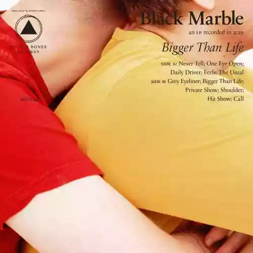Cover Black Marble - Bigger Than Life