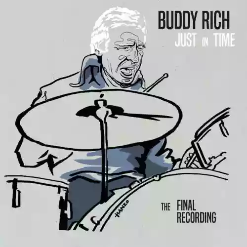 Cover Buddy Rich - Just In Time The Final Recording