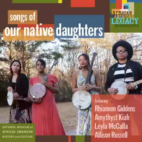 Cover Our Native Daughters - Songs of Our Native Daughters