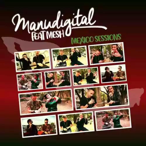 Cover Manudigital - Mexico Sessions (Feat. Mesh)