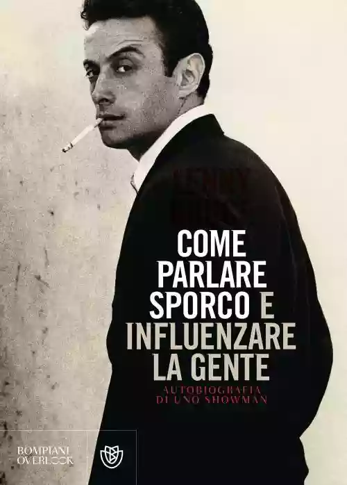 Cover di Come parlare sporco ed influenzare la gente