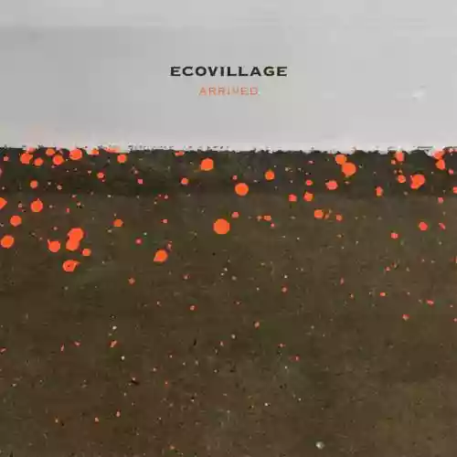 Cover Ecovillage - ARRIVED