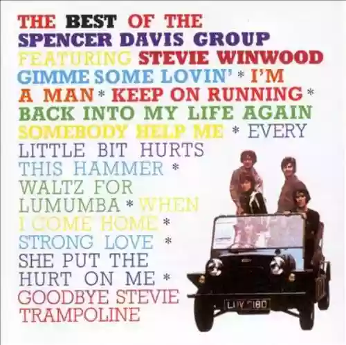 Cover The Spencer Davis Group - The Best of the Spencer Davis Group featuring Stevie Winwood