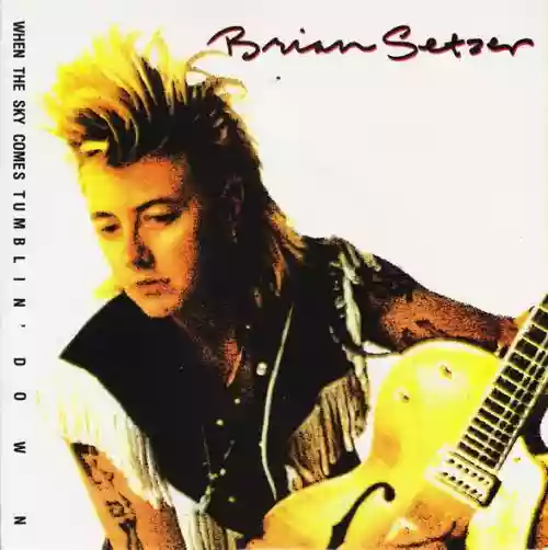 Cover Brian Setzer - When The Sky Comes Tumblin' Down