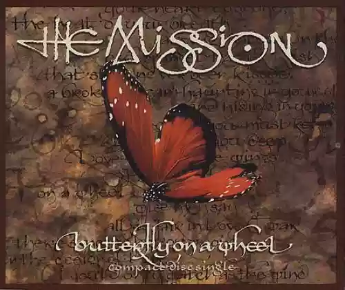 The Mission: Butterfly on a Wheel