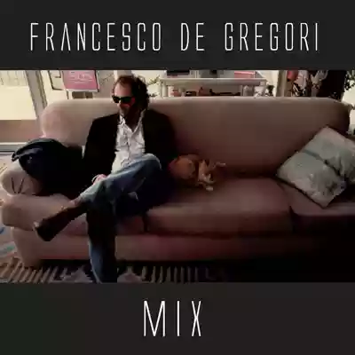 Francesco De Gregori: Mix