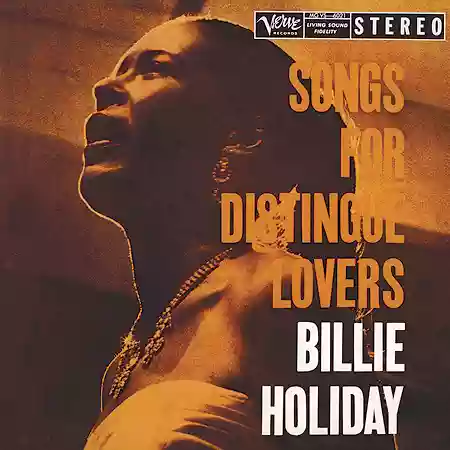 Billie Holiday: Songs for Distingué Lovers