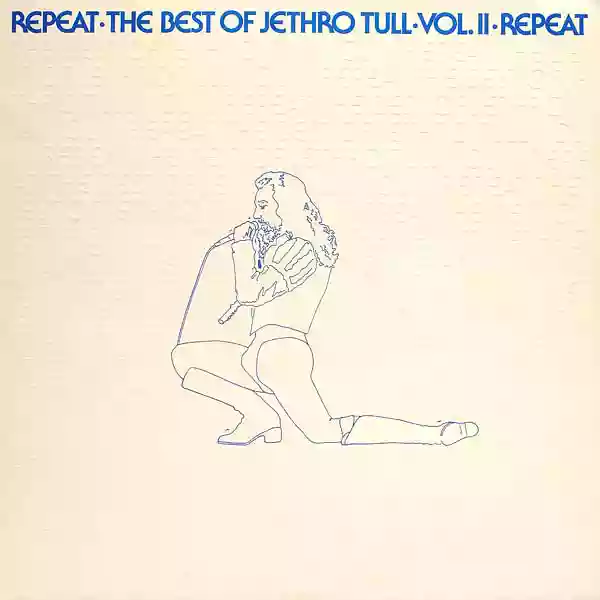 Jethro Tull: Repeat: The Best of Jethro Tull, Volume 2